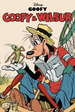 Goofy and Wilbur's poster