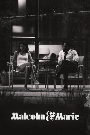 Malcolm & Marie's poster