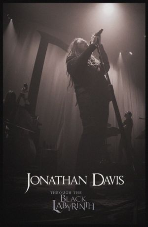 Jonathan Davis: Through The Black Labyrinth's poster