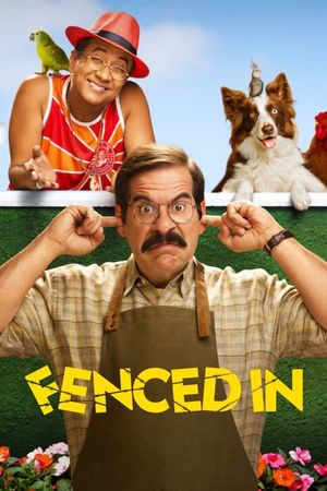 Fenced In's poster