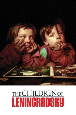 The Children of Leningradsky's poster