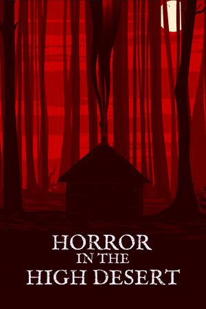 Horror in the High Desert's poster