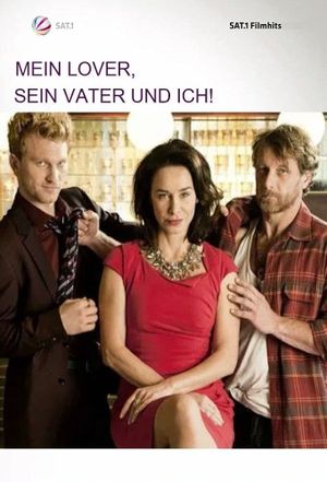 Mein Lover, sein Vater und ich's poster