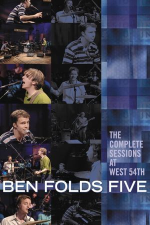 Ben Folds Five: The Complete Sessions at West 54th's poster image