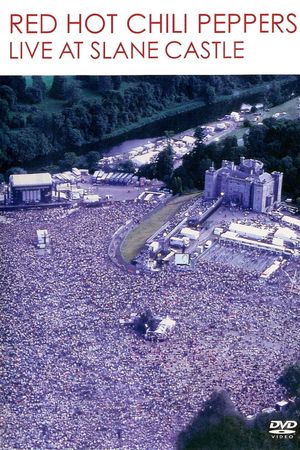 Red Hot Chili Peppers: Live at Slane Castle's poster