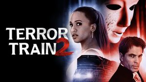 Terror Train 2's poster