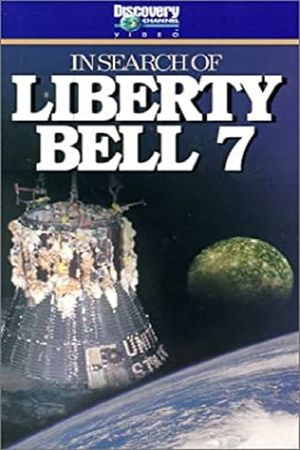 In Search of Liberty Bell 7's poster