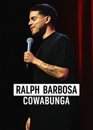Ralph Barbosa: Cowabunga's poster