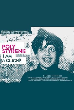 Poly Styrene: I Am a Cliché's poster