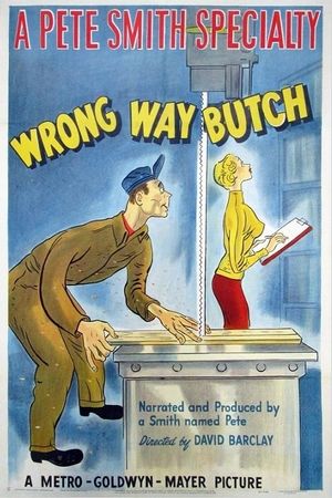 Wrong Way Butch's poster