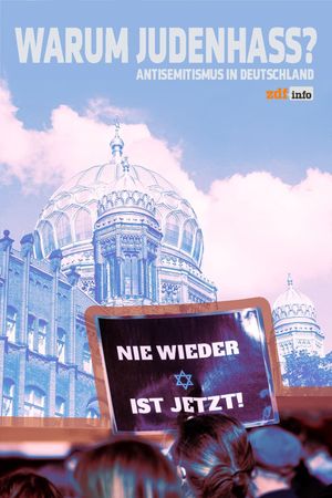 Warum Judenhass? Antisemitismus in Deutschland's poster