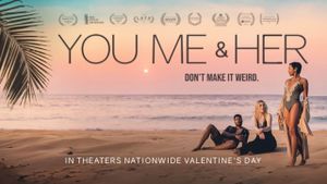 You, Me & Her's poster