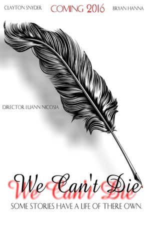 We Can't Die's poster image