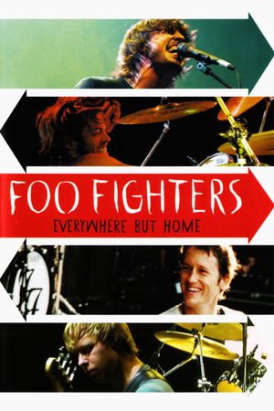 Foo Fighters - Everywhere But Home's poster