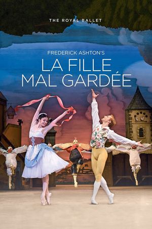 La Fille Mal Gardée (The Royal Ballet)'s poster