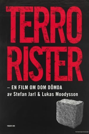 Terrorists: The Kids They Sentenced's poster