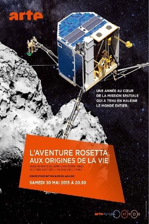 L'Aventure Rosetta : Aux origines de la vie's poster