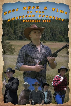 Once Upon A Time In The American Frontier's poster image