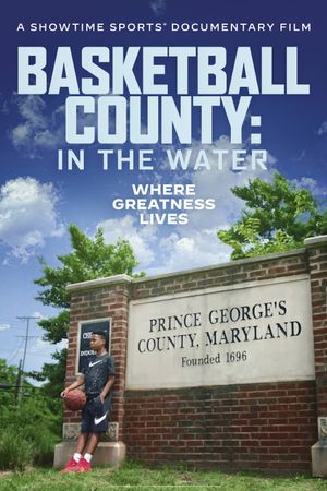 Basketball County: In the Water's poster