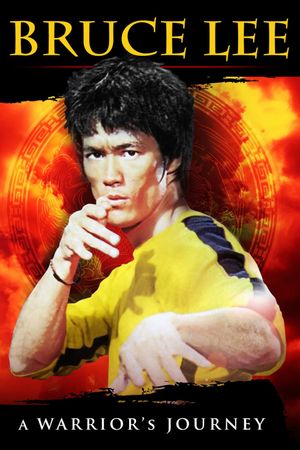 Bruce Lee: A Warrior's Journey's poster