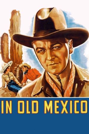 In Old Mexico's poster