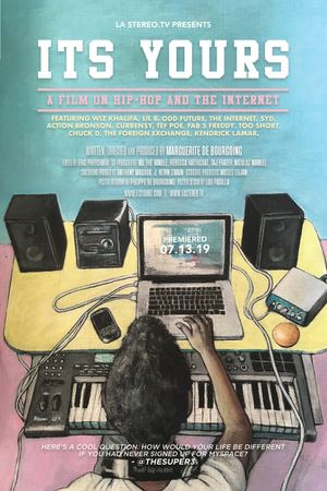 It's Yours: A Film on Hip-Hop and the Internet's poster