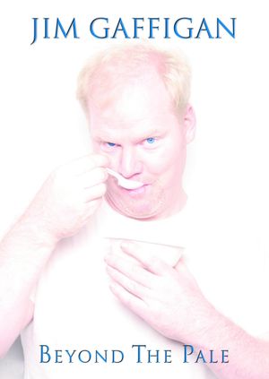Jim Gaffigan: Beyond the Pale's poster