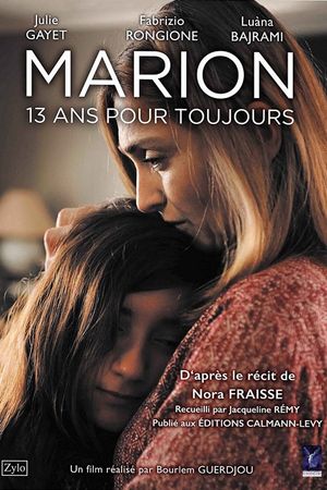 Marion, 13 ans pour toujours's poster