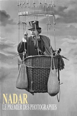 Nadar, le premier des photographes's poster