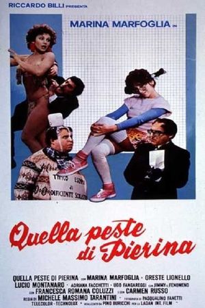Quella peste di Pierina's poster