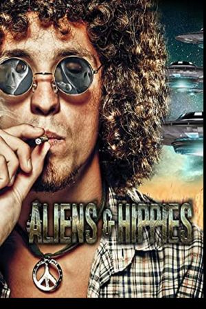 Aliens & Hippies's poster