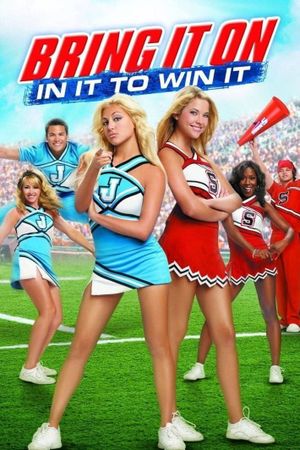 Bring It On: In It to Win It's poster