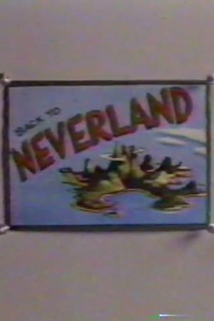 Back to Neverland's poster