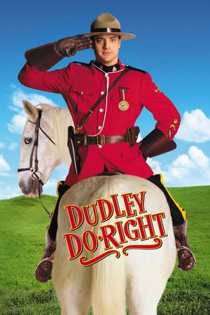 Dudley Do-Right's poster