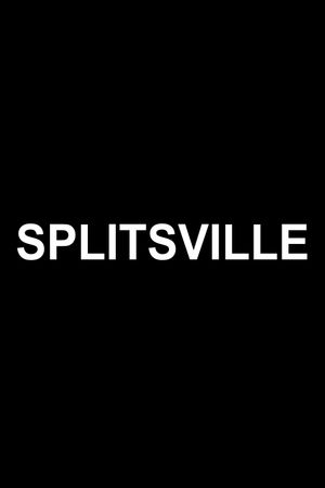 Splitsville's poster