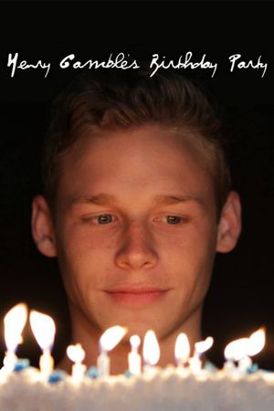 Henry Gamble's Birthday Party's poster