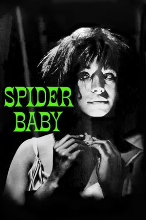 Spider Baby or, the Maddest Story Ever Told's poster