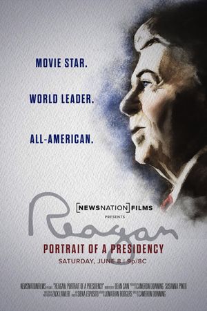 Reagan: Portrait of a Presidency's poster