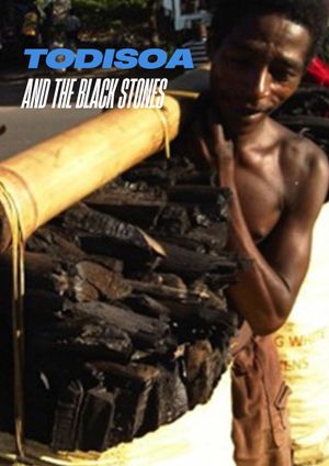 Todisoa and the Black Stones's poster