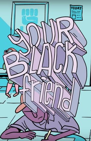 Your Black Friend's poster