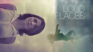 Loud Places's poster