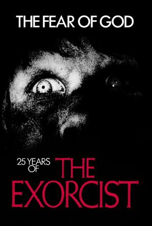 The Fear of God: 25 Years of The Exorcist's poster