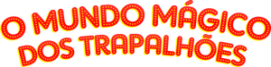 O Mundo Mágico dos Trapalhões's poster