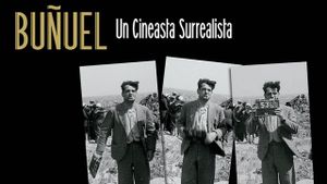 Buñuel: A Surrealist Filmmaker's poster