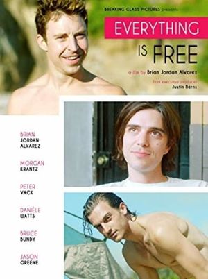 Everything Is Free's poster