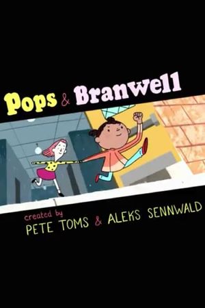 Pops and Branwell's poster