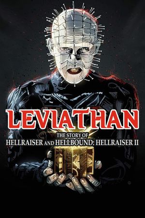 Leviathan: The Story of Hellraiser and Hellbound: Hellraiser II's poster