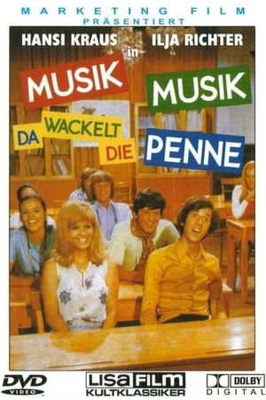 Musik, Musik - da wackelt die Penne's poster