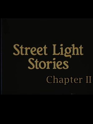 Street Light Stories: Chapter II's poster