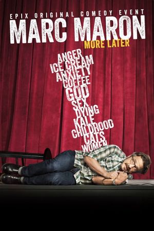 Marc Maron: More Later's poster